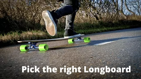best longboard for a certain location