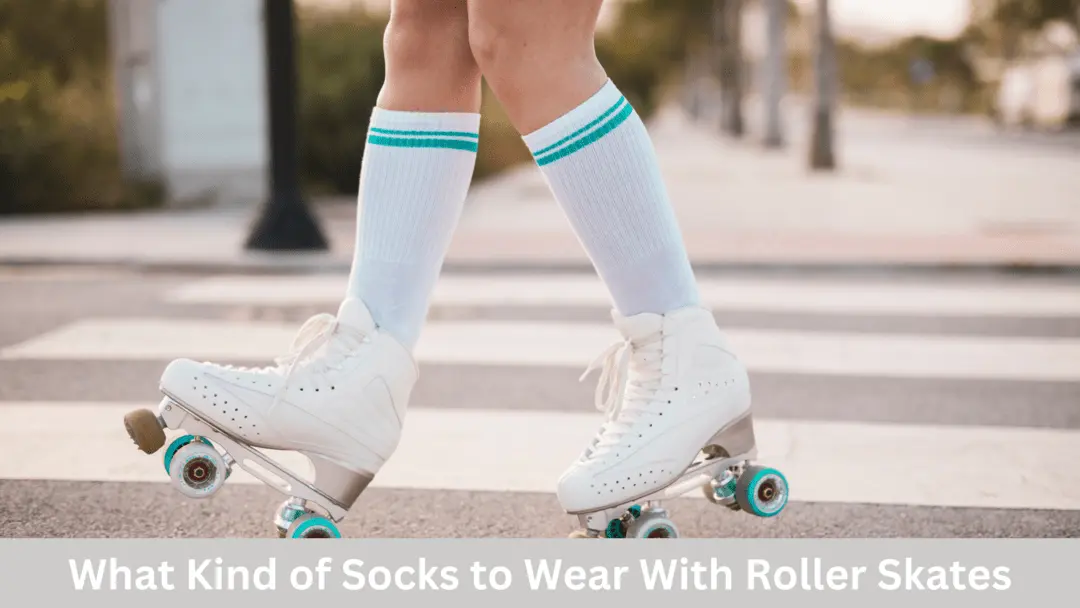 what kind of socks to wear with roller skates